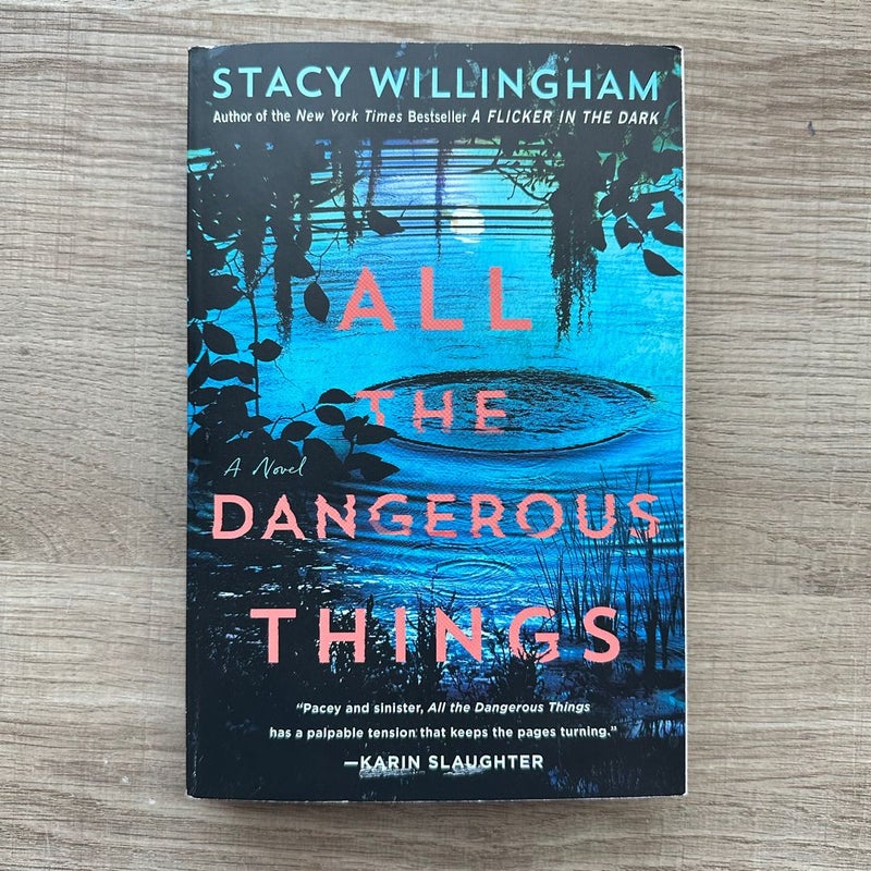 All the Dangerous Things