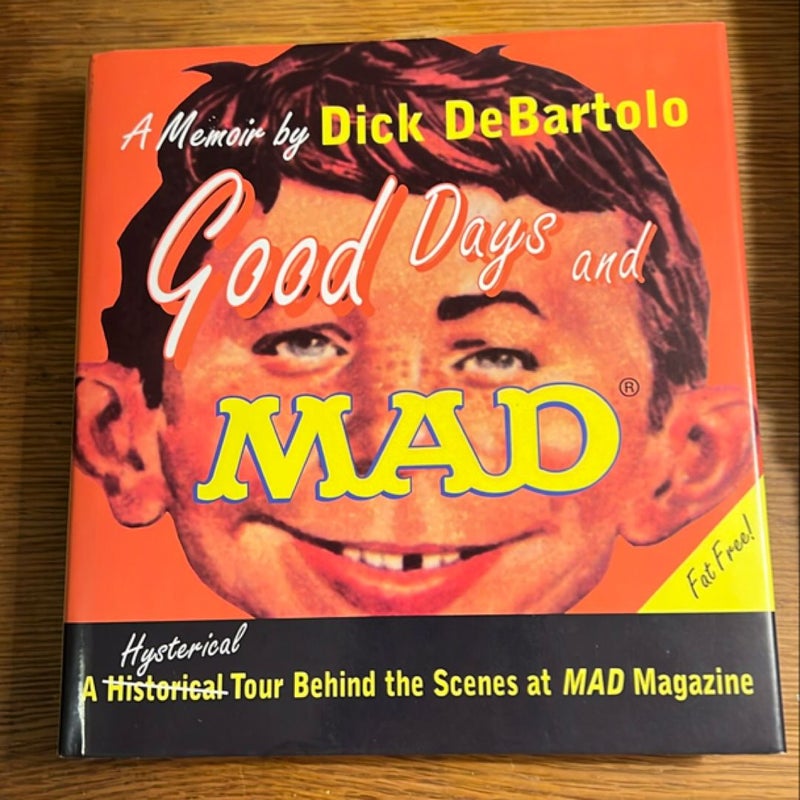 Good Days and Mad