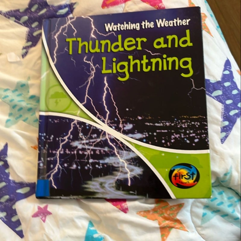 Thunder and Lightning