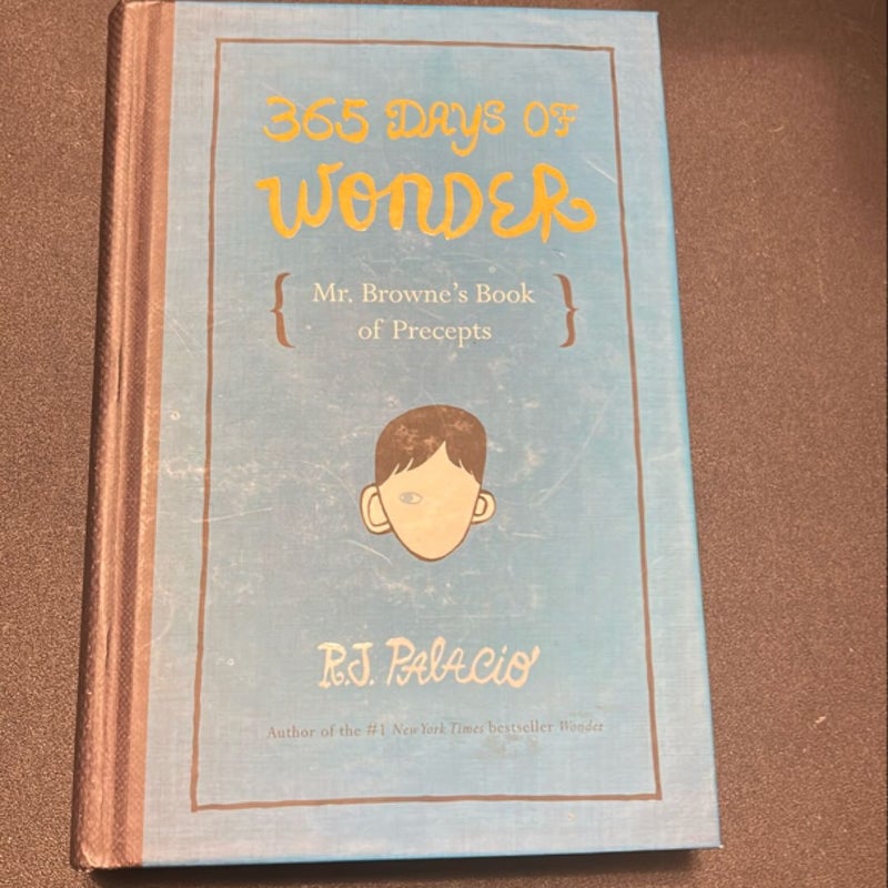 365 Days of Wonder: Mr. Browne's Book of Precepts