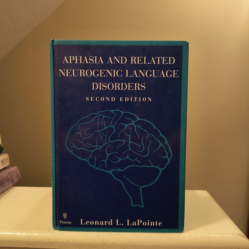 Aphasia and Related Neurogenic Language Disorders