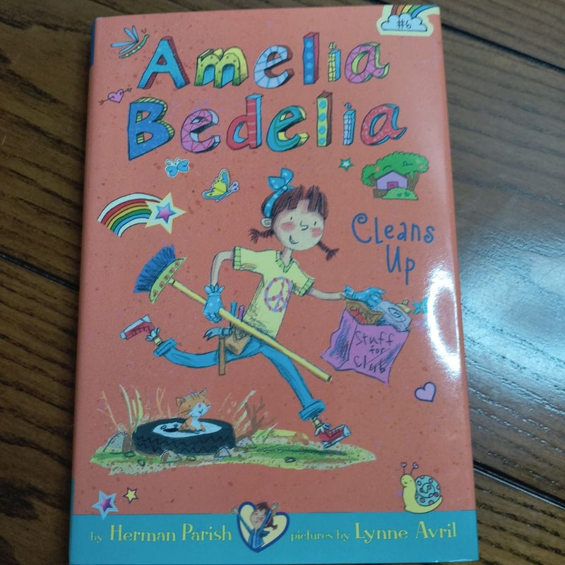 Amelia Bedelia Chapter Book #6: Amelia Bedelia Cleans Up