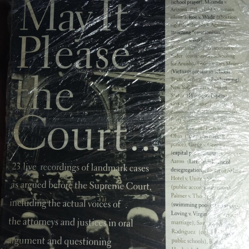 May It Please the Court... (First Edition)