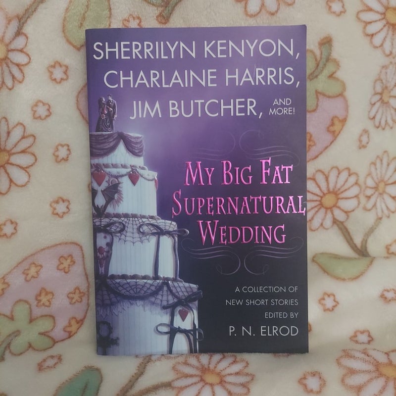 My Big Fat Supernatural Wedding