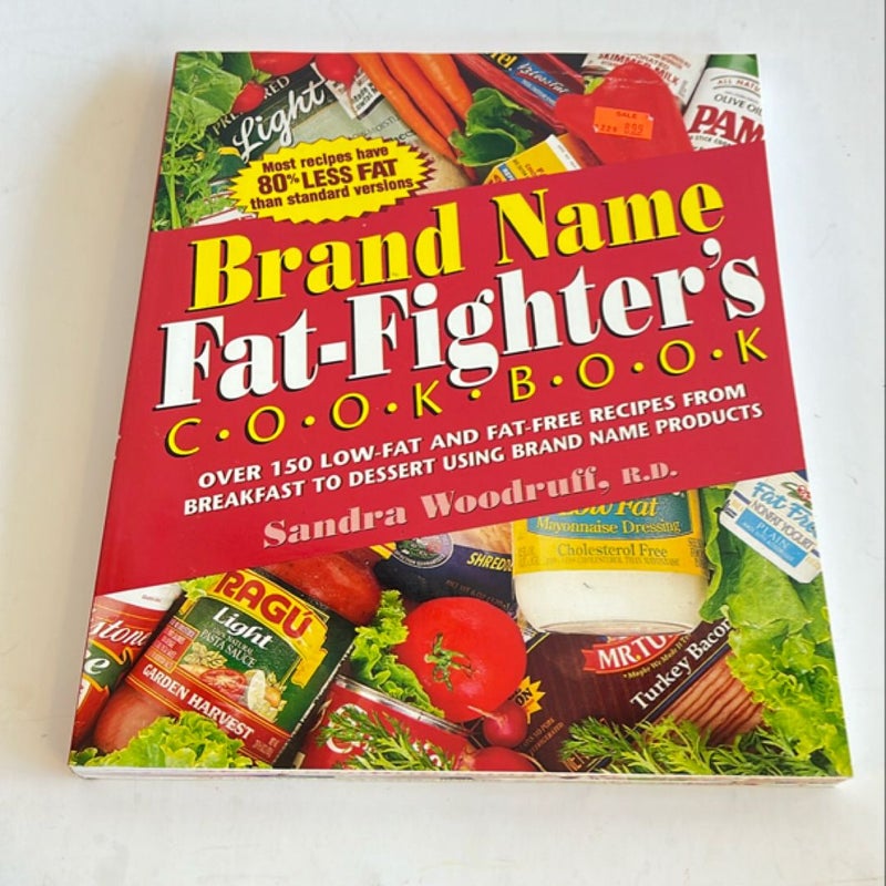 Brand Name Fat-Fighter's Cookbook