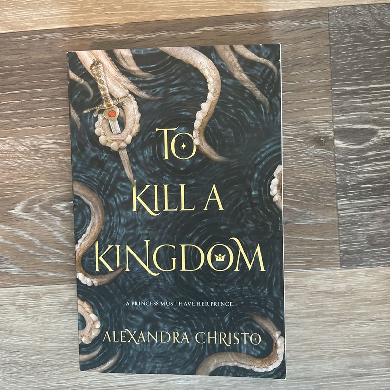 To Kill a Kingdom