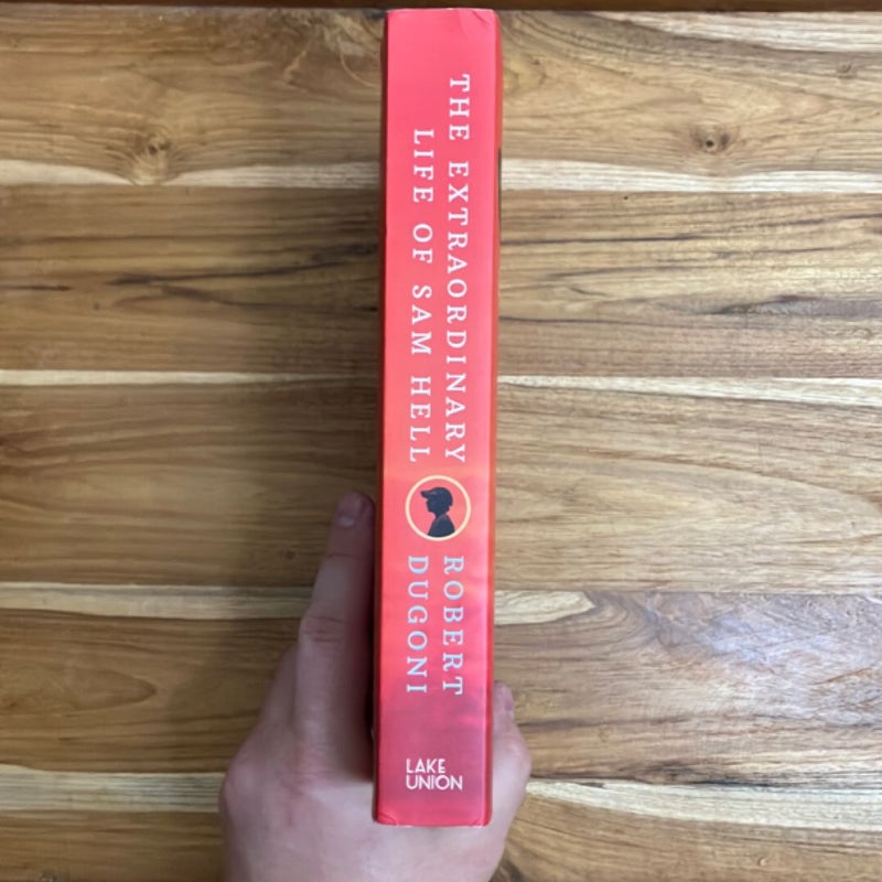 The Extraordinary Life of Sam Hell