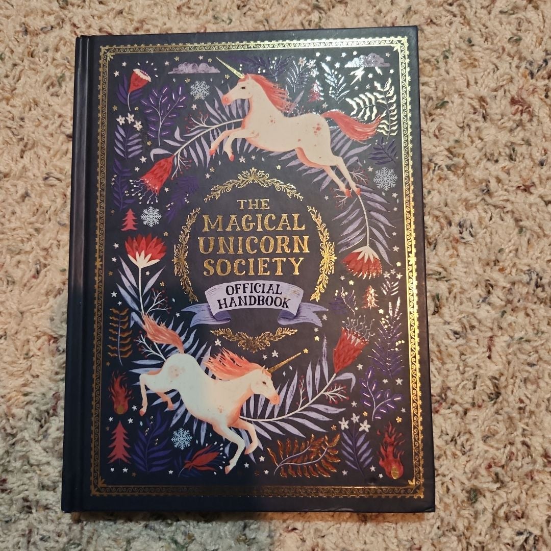 The Magical Unicorn Society Official Handbook