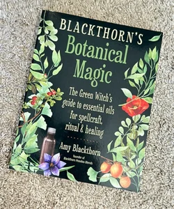 Blackthorn's Botanical Magic