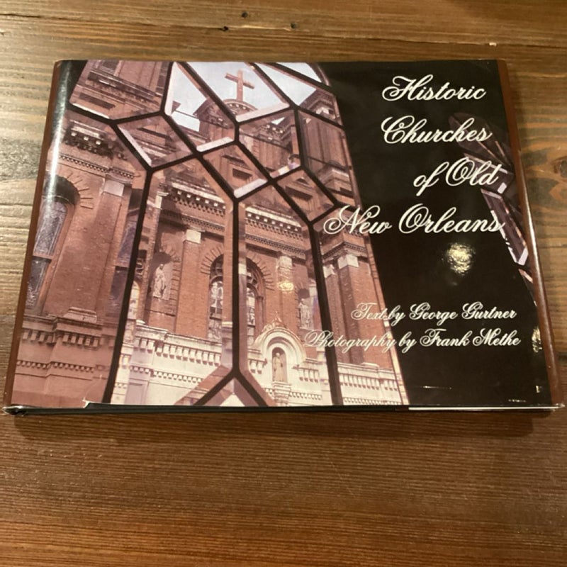  Historic Churches of Old New Orleans 