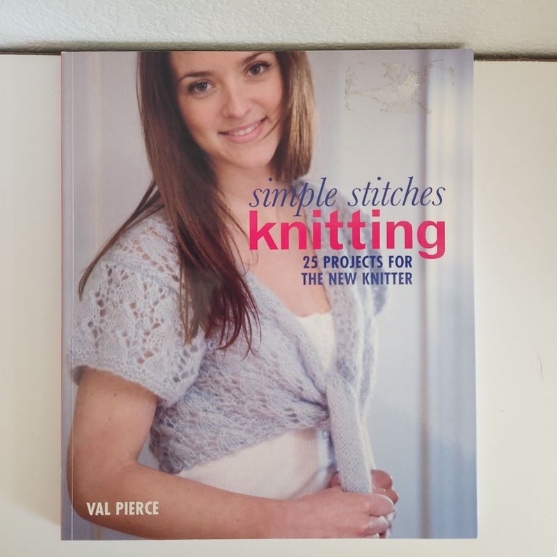 Simple Stitches: Knitting