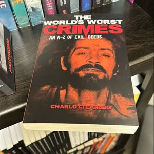 The World's Worst Crimes