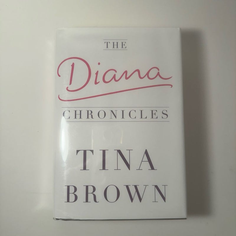 The Diana Chronicles by Tina Brown (2007, Hardcover) Doubleday Like New