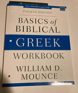 Basics of Biblical Greek Workbook [Fourth Edition]