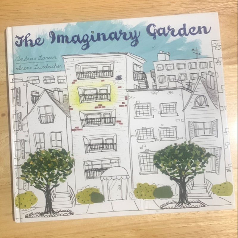 The Imaginary Garden