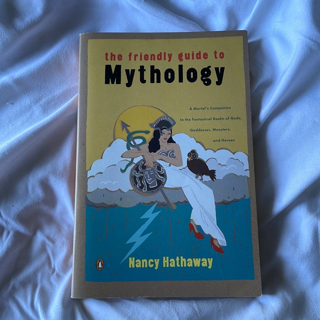 The Friendly Guide to Mythology