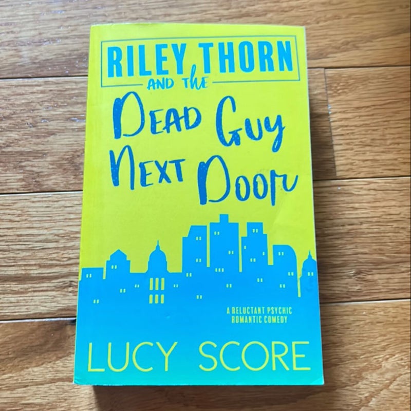 Riley Thorn and the Dead Guy Next Door