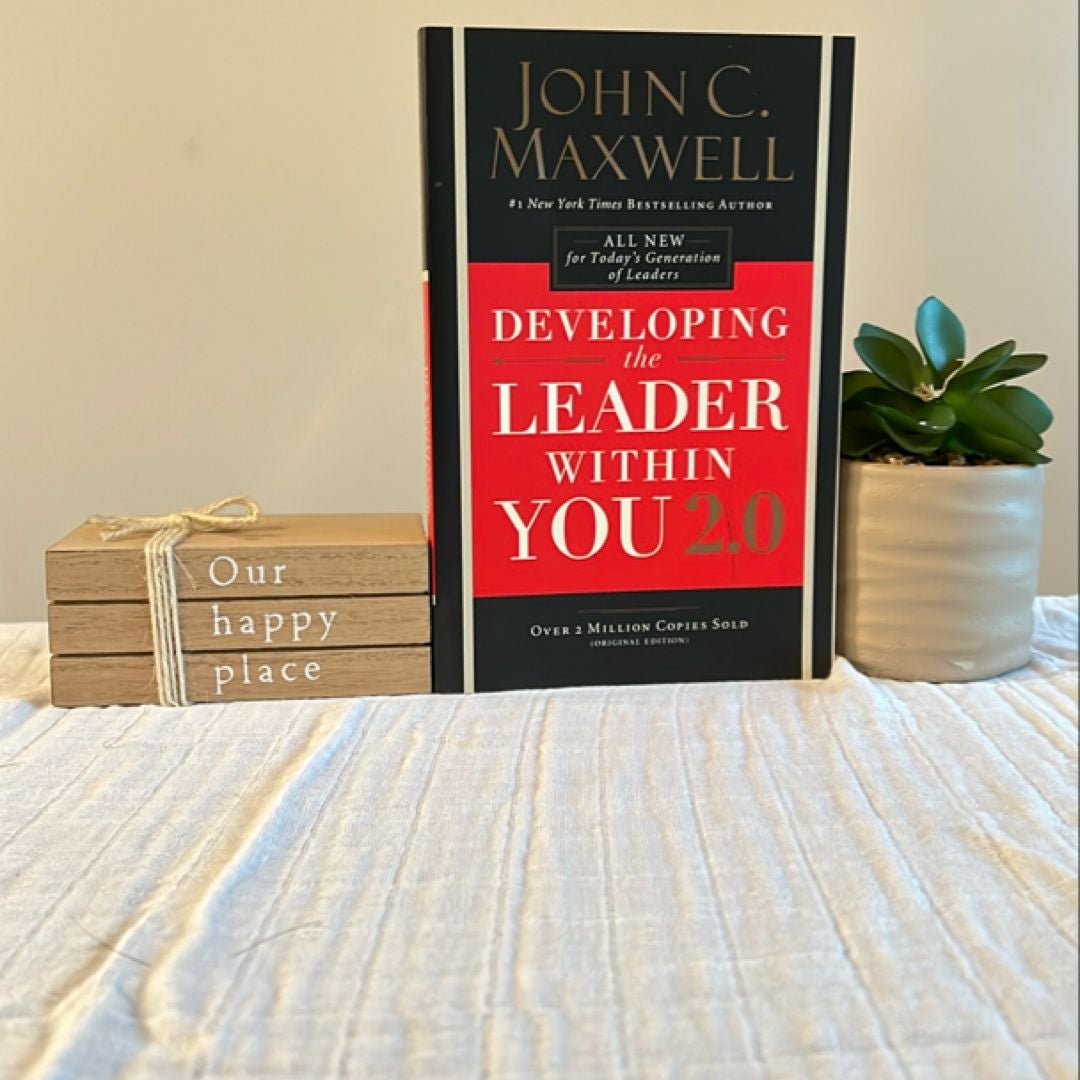 Developing the Leader Within You 2. 0