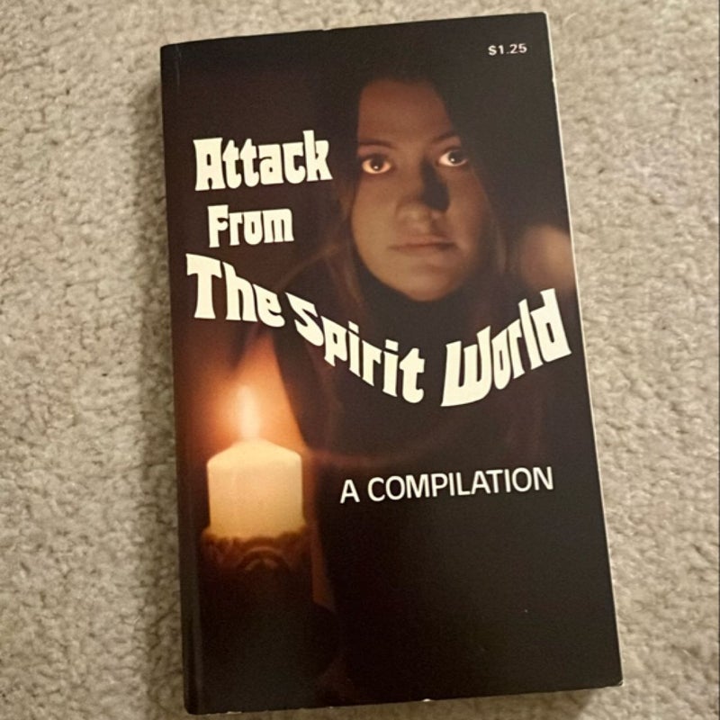Attack from the Spirit World