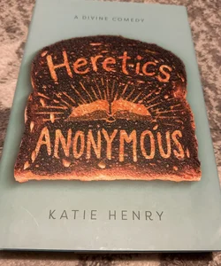 Heretics Anonymous