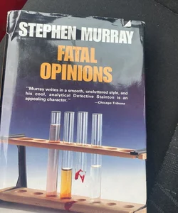 Fatal Opinions