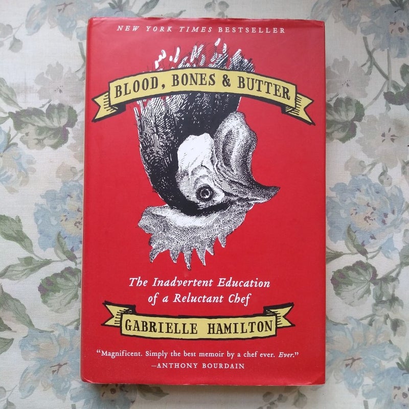Blood, Bones and Butter