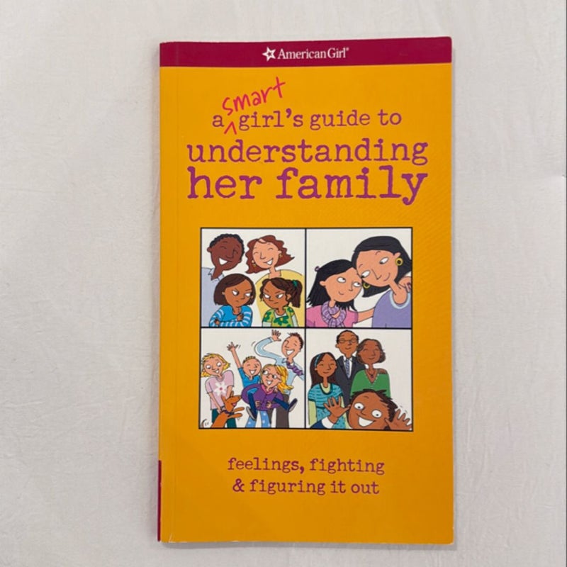 A Smart Girl's Guide to Understanding Her Family