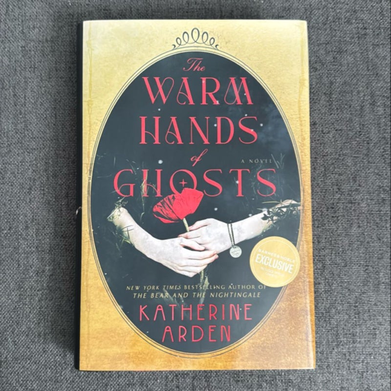 The Warm Hands of Ghosts (Barnes & Noble edition)