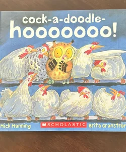 cock-a-doodle hooooooo!