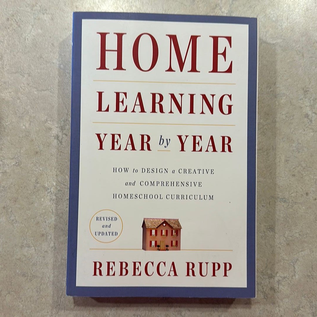 Home Learning Year by Year, Revised and Updated