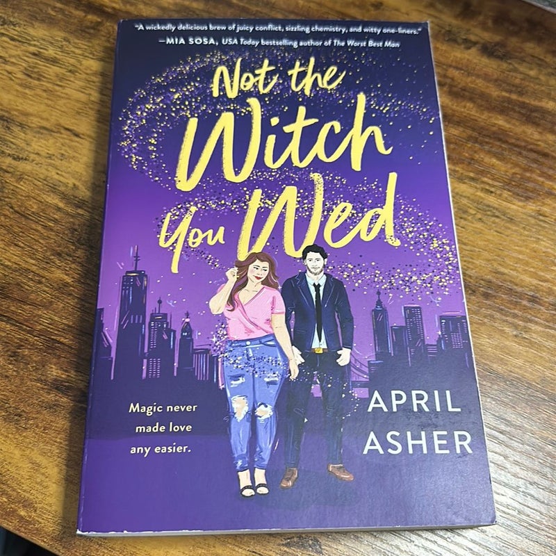 Not the Witch You Wed