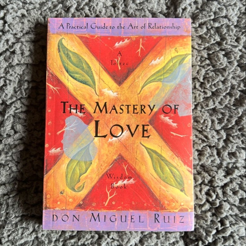 The Mastery of Love