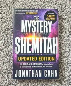 The Mystery of the Shemitah Updated Edition