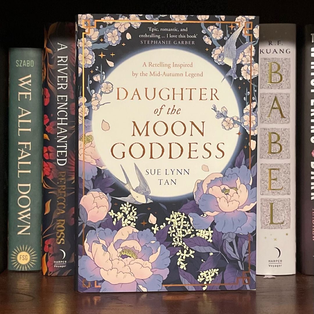 Daughter of the Moon Goddess (signed Fairyloot exclusive)