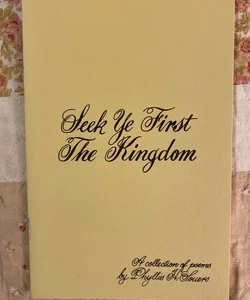Seek Ye First The Kingdom 