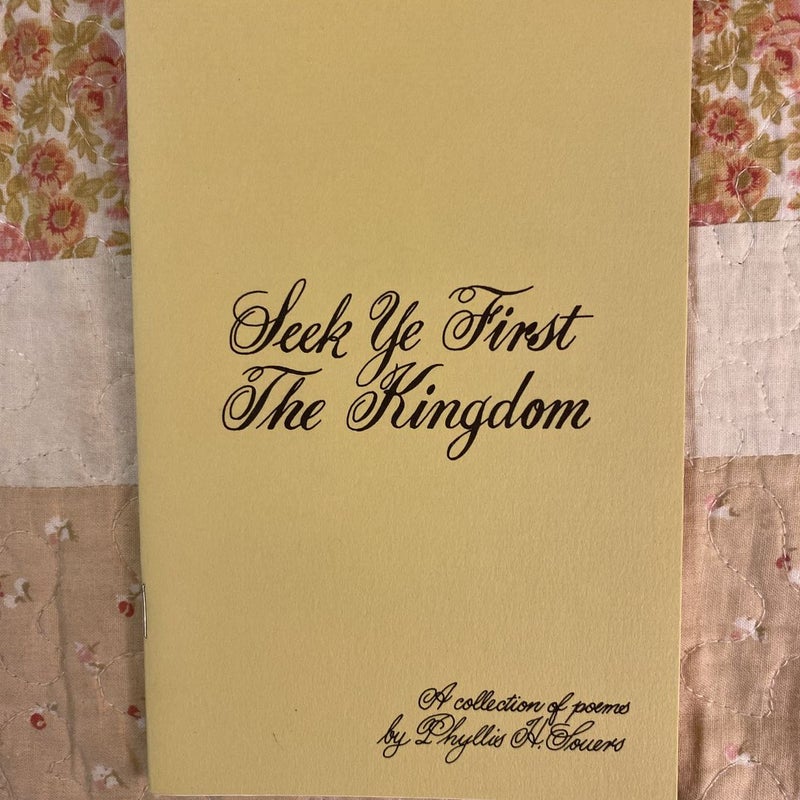 Seek Ye First The Kingdom 