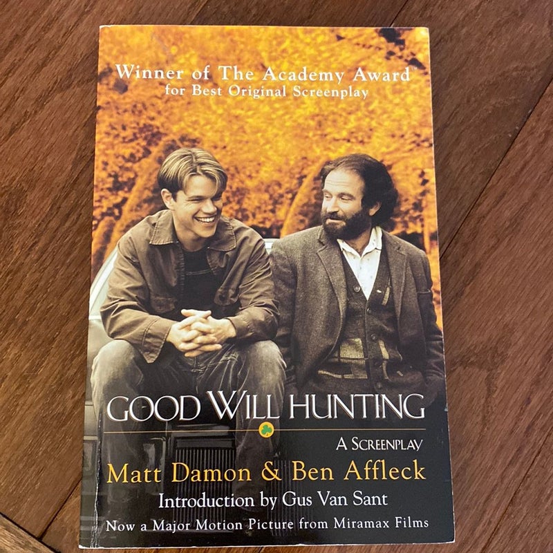 Good Will Hunting by Ben Affleck; Matt Damon; Gus Van Sant 