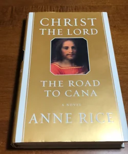 1st ed. * Christ the Lord: the Road to Cana