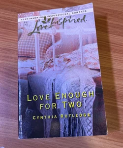 love enough for two