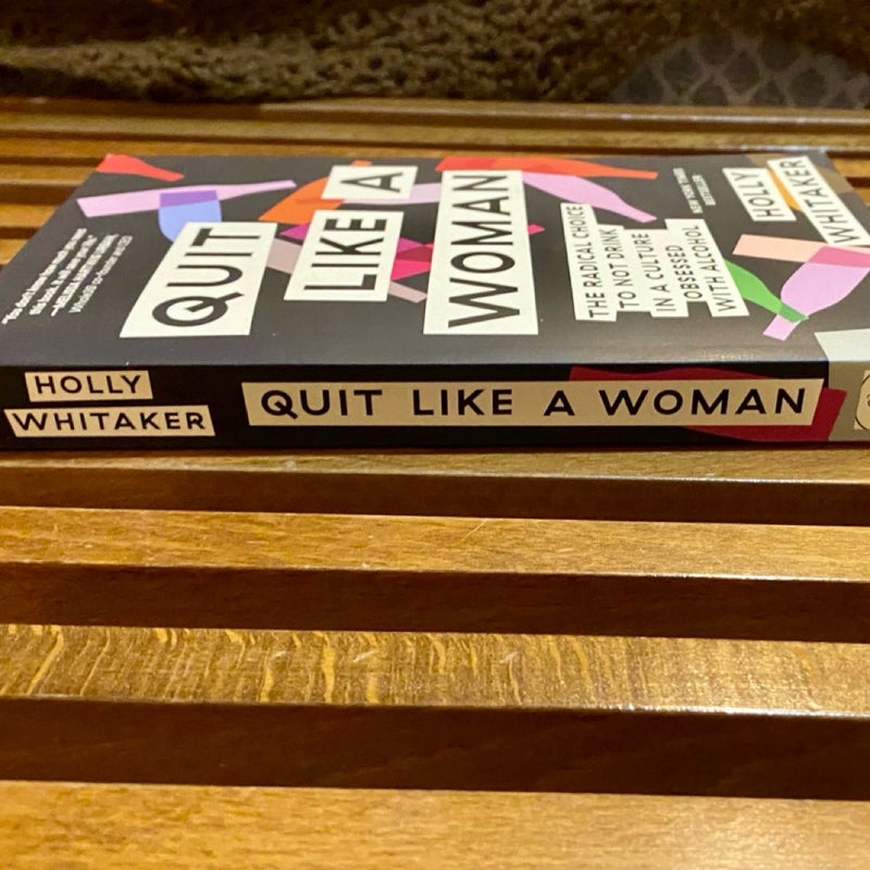 Quit Like a Woman