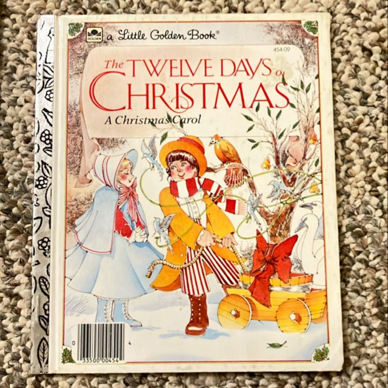 The Twelve Days of Christmas: A Christmas Carol