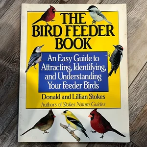 The Stokes Birdfeeder Book