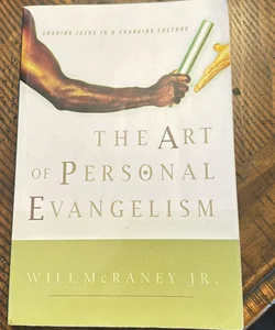 The Art of Personal Evangelism