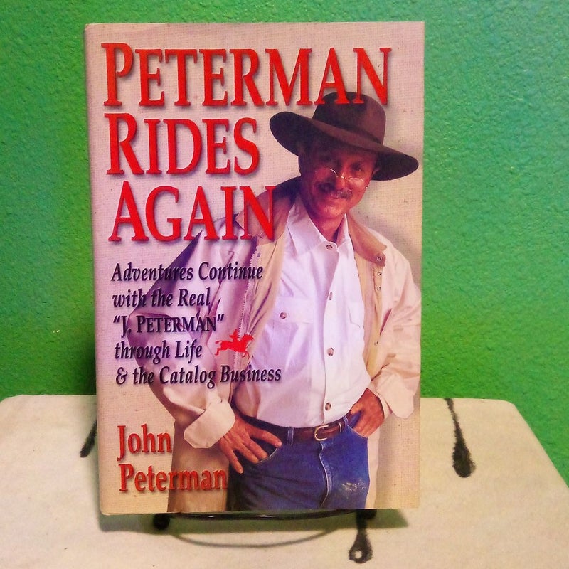 Peterman Rides Again - Signed 