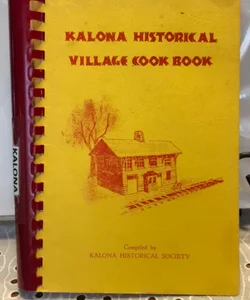 Kalona Iowa Historical Village Cook Book