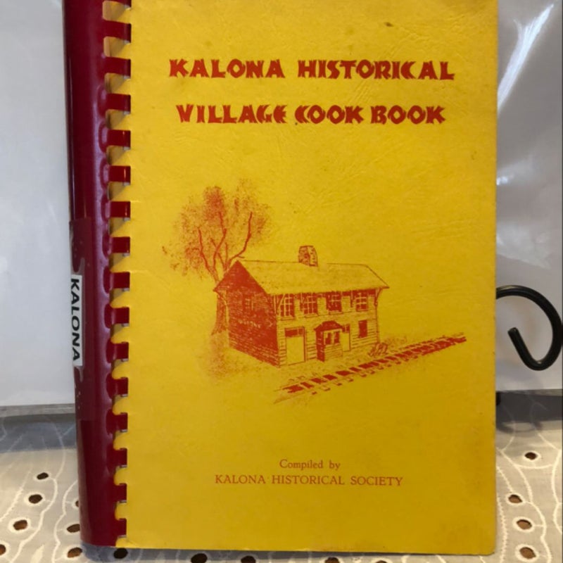 Kalona Iowa Historical Village Cook Book