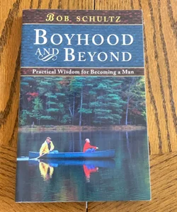 Boyhood and Beyond