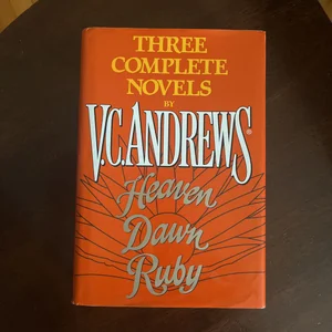 Three Complete Novels by V. C. Andrews