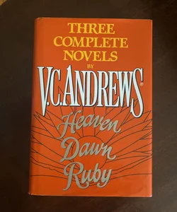 Three Complete Novels by V. C. Andrews