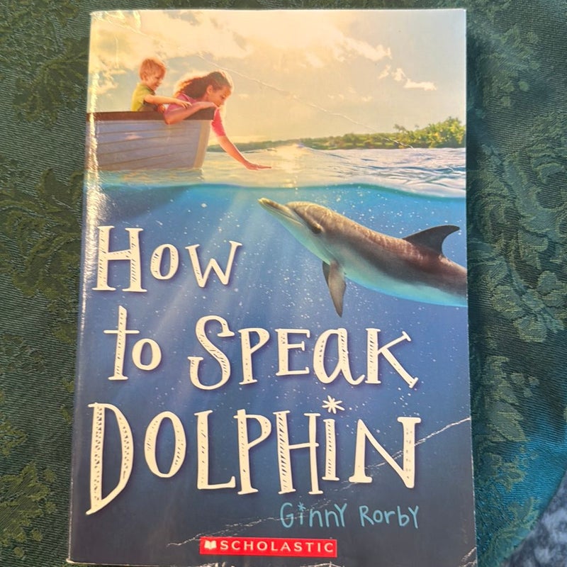 How to Speak Dolphin 